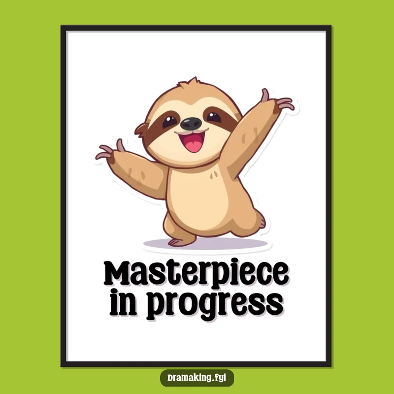 Funny Sloth Digital Art: Exaggerated Pose, Slow Delight Printable, Gift Idea