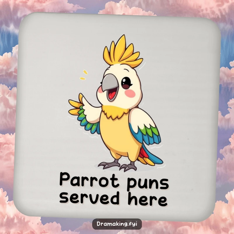 Funny parrot announcement drink coaster featuring a proud, colorful parrot dramatically announcing something, protecting surfaces with flair.
