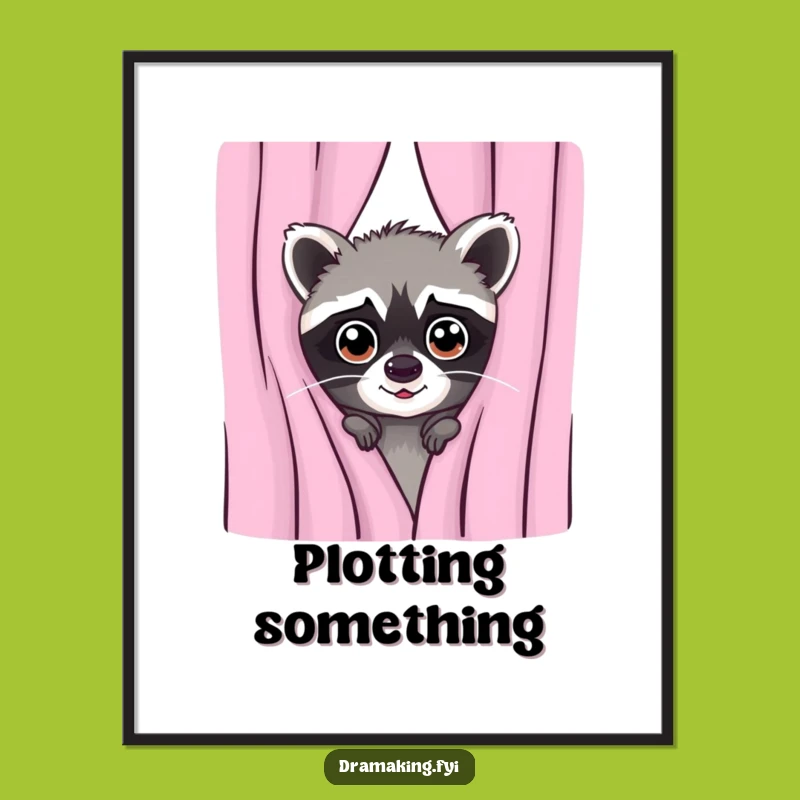 Funny Mischievous Raccoon Poster: Add Intrigue to Your Wall Art