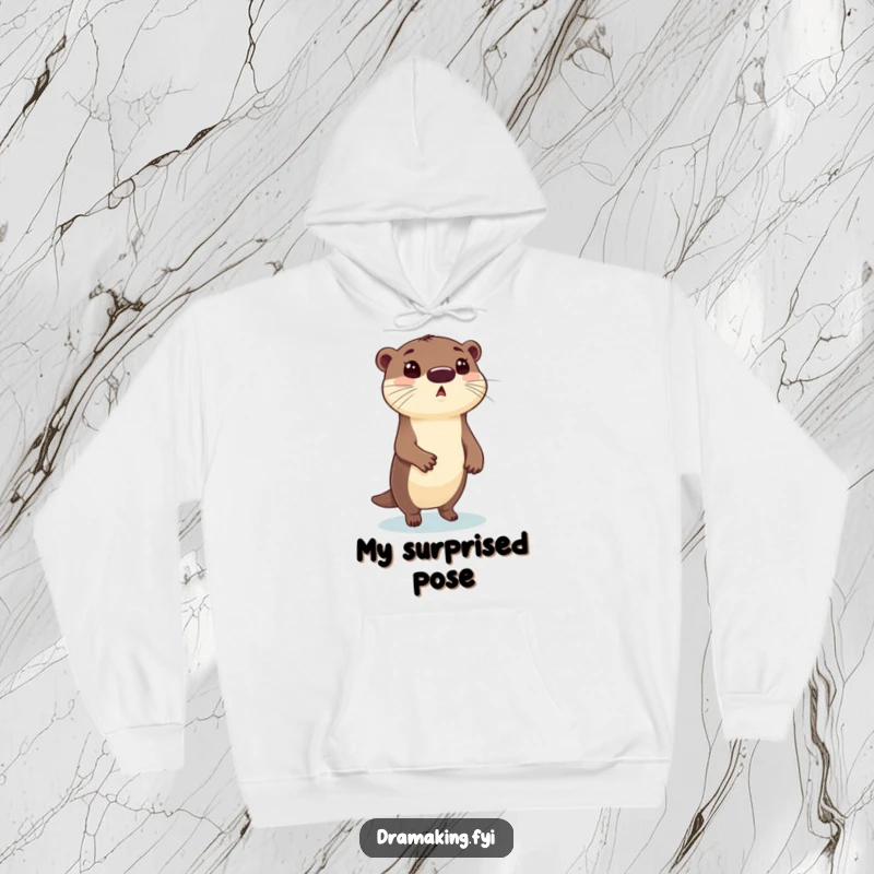 Funny Otter Hoodie: A surprised otter striking a dramatic pose, offering warmth and humorous charm for fans of funny animals.