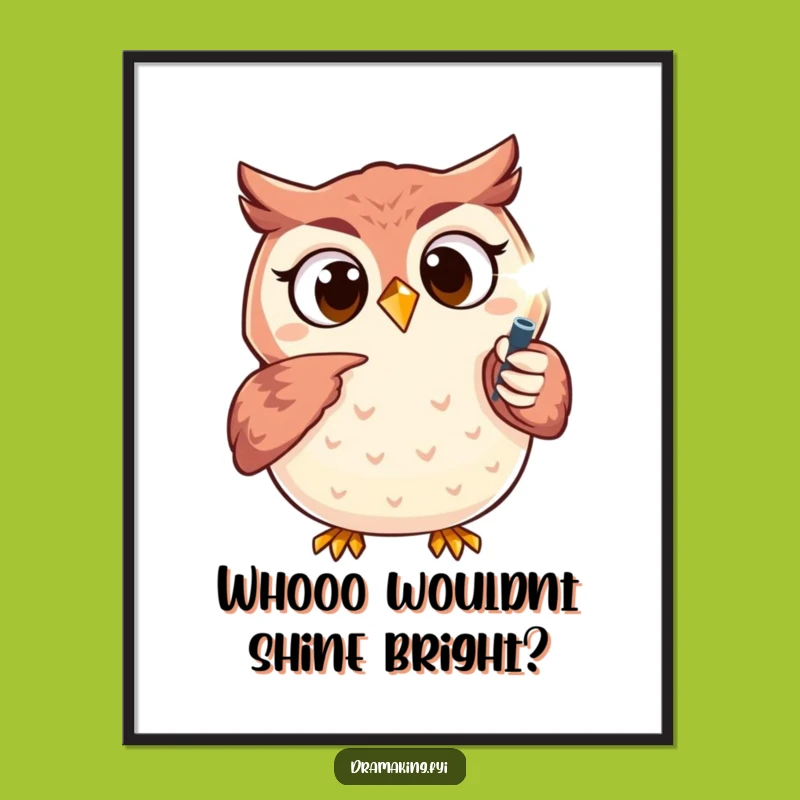 Free Printable Owl Spotlight Art: Funny Downloadable Motivational Decor