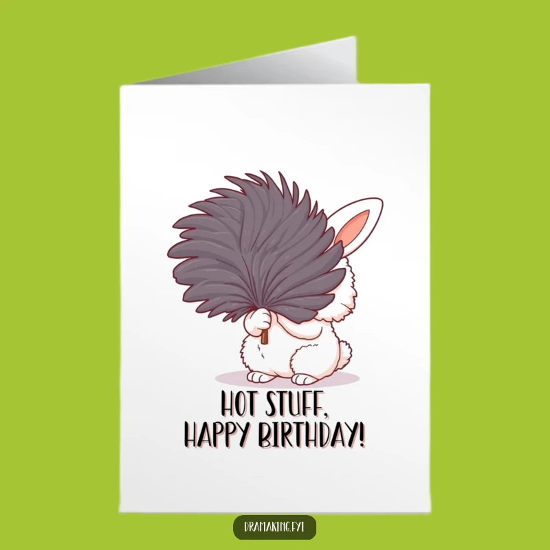 Free Printable Birthday Card: Fluffy Bunny Fanning Overheat - Funny Downloadable Gift