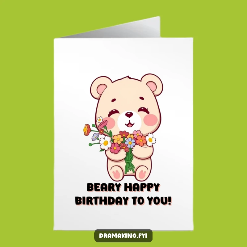 Free Printable Birthday Card: Smug Bear Flowers Funny Downloadable Gift