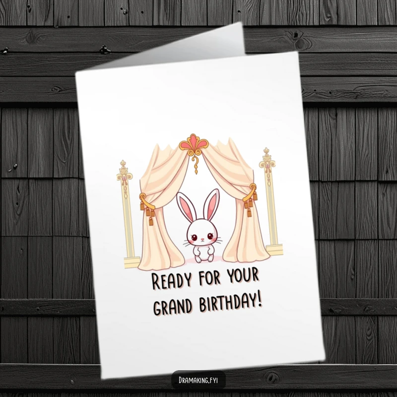 Funny Free Printable Birthday Card: Curious rabbit peeking from behind a grand curtain, ready for a spectacular birthday entrance.