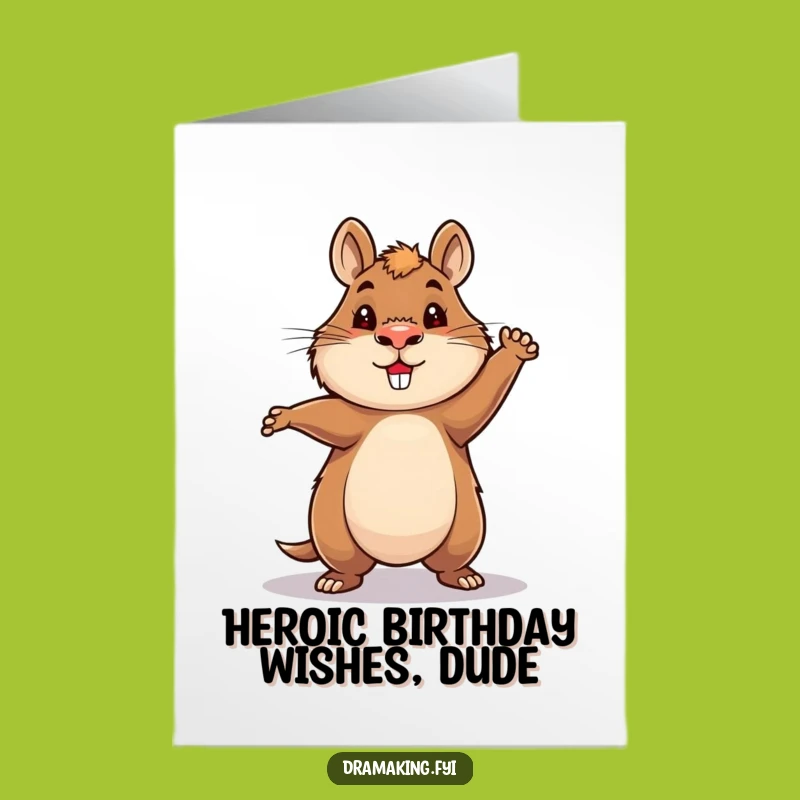 Free Printable Birthday Card: Hero Capybara, Funny Downloadable Gift for Him or Her