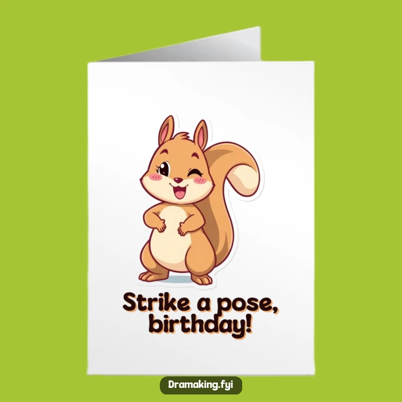 Free Printable Birthday Card: Cheerful Squirrel Pose - Funny Downloadable Gift