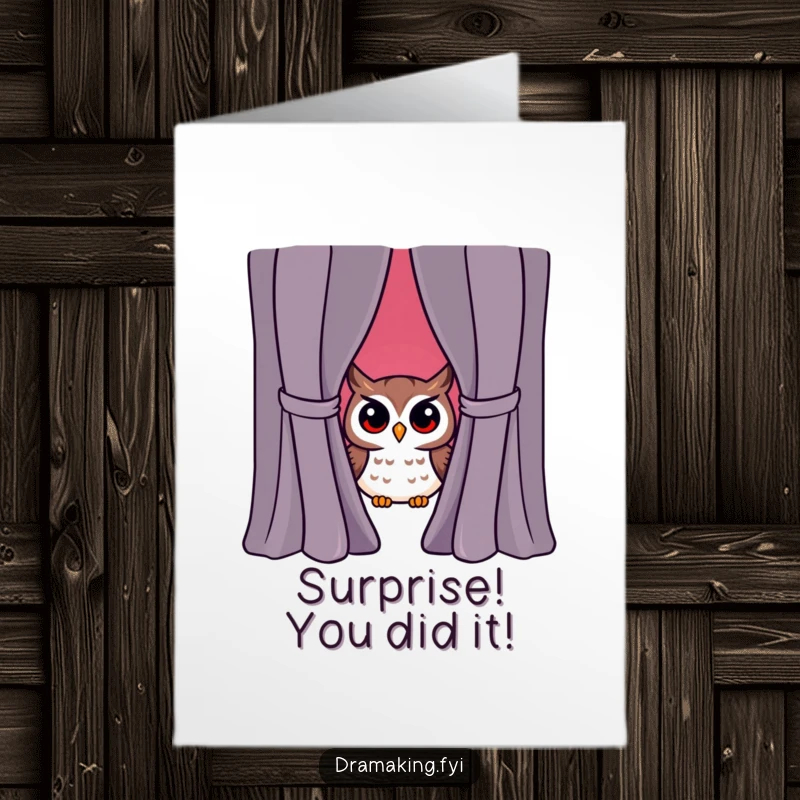 Funny Free Printable Congrats Card: Owl peeking behind a curtain, looking utterly surprised, perfect for celebrating achievements.