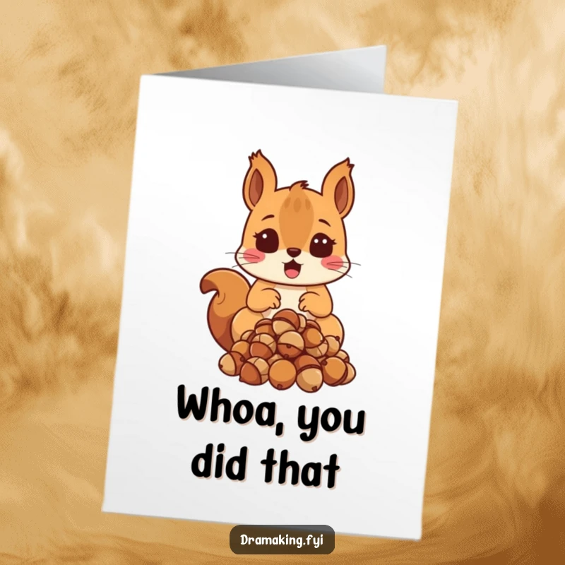 Funny Free Printable Congratulations Card: A squirrel looks shocked, dropping its acorns in surprise at great news.