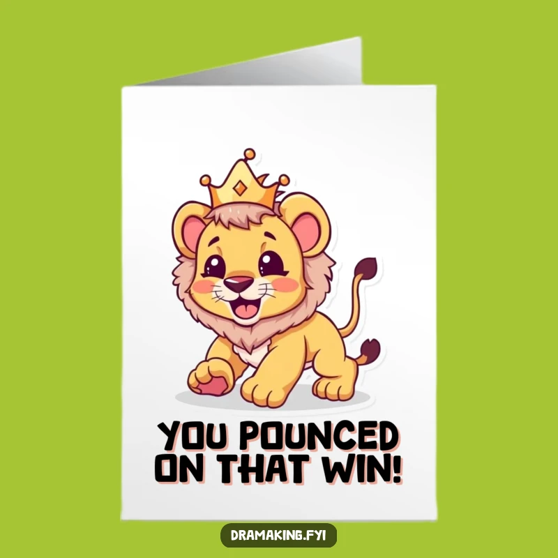 Free Printable Lion Cub Congrats Card: Crowned Pouncer Gift