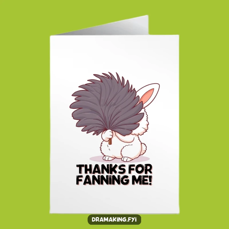 Free Printable Thank You Card: Bunny Fanning Dramatically - Funny Downloadable Gift