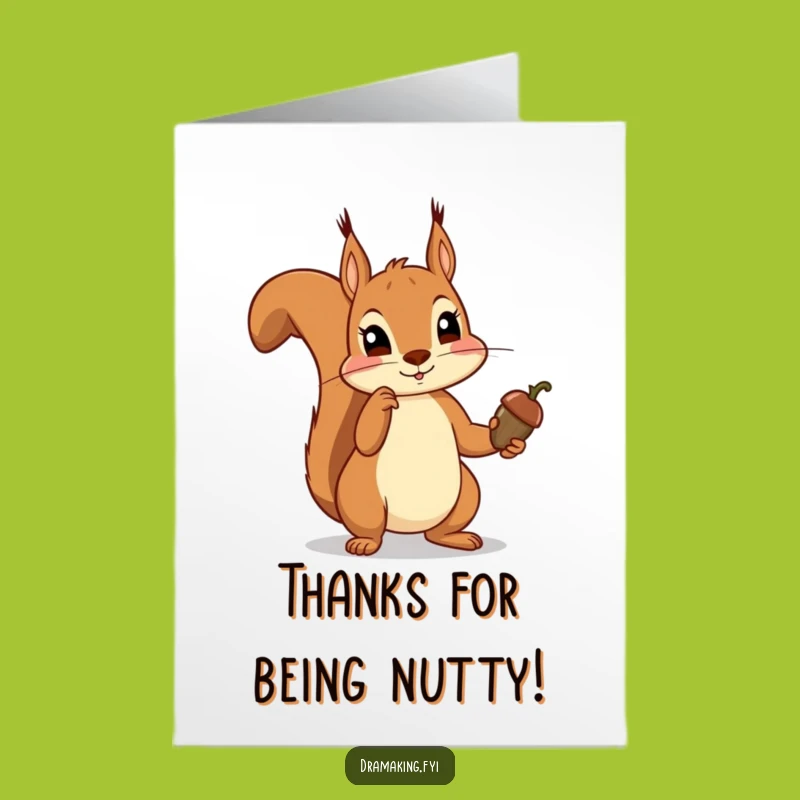 Free Printable Thank You Card: Squirrel King - Funny Downloadable Gift