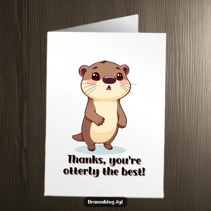 Funny Free Printable Thank You Card: A whimsical Otter in a dramatic pose, expressing surprise and thanks. A downloadable gift.
