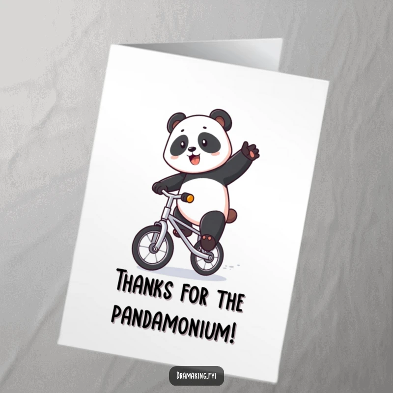 Funny Free Printable Thank You Card: a panda performing a majestic unicycle ride with exaggerated flair, conveying thanks and admiration.
