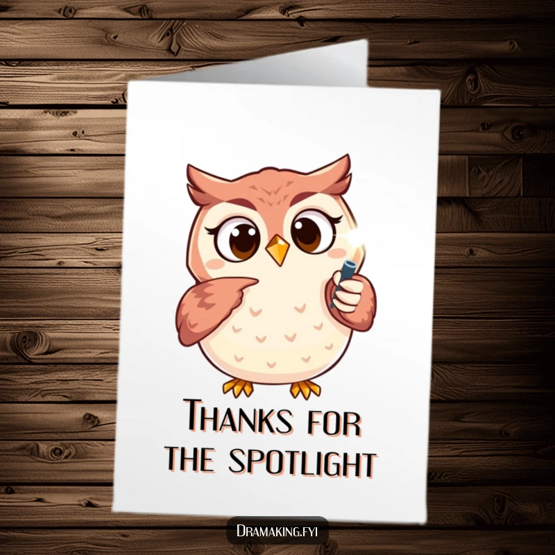 Funny Free Printable Thank You Card: Enthusiastic owl pointing towards a sparkling spotlight, expressing thanks.