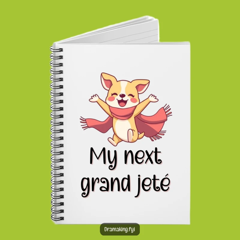 Funny Dog Ballet Notebook: Jot Down Ideas with Joyful Pooch, Perfect Journal