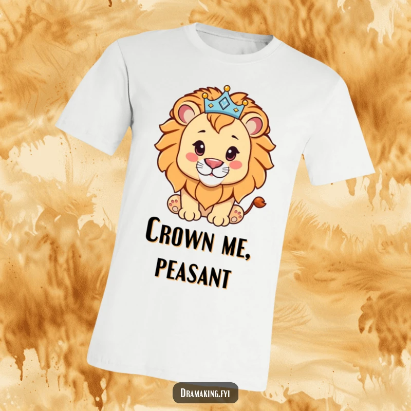 Funny lion cub character with a sparkling crown, exuding pride and regality on this t-shirt, a humorous gift.